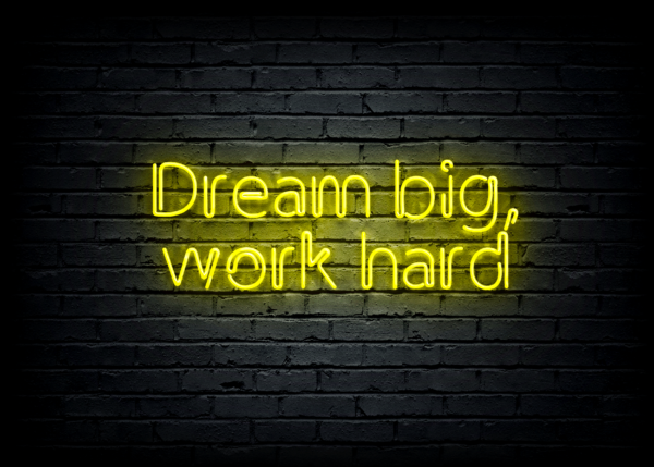 Led neono iškaba "Dream big, work hard"
