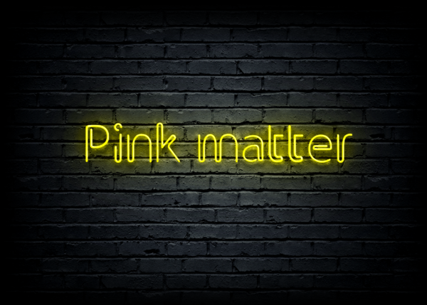 Led neono iškaba “Pink matter”