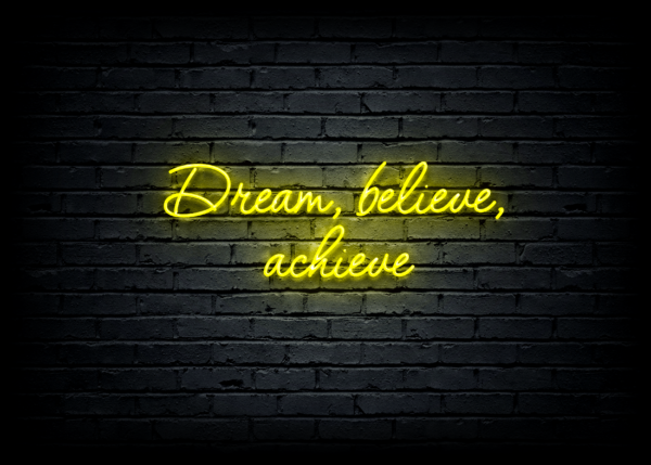 Led neono iškaba "Dream, believe, achieve"