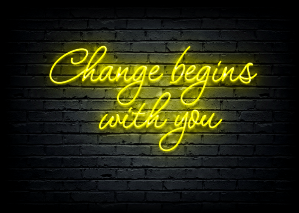 Led neono iškaba "Change begins with you"