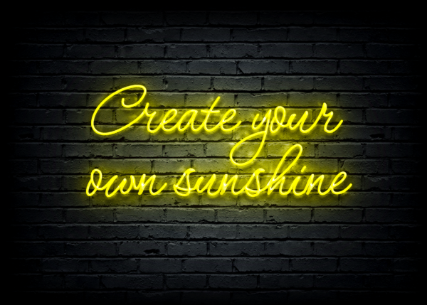 Led neono iškaba  "Create your own sunshine"