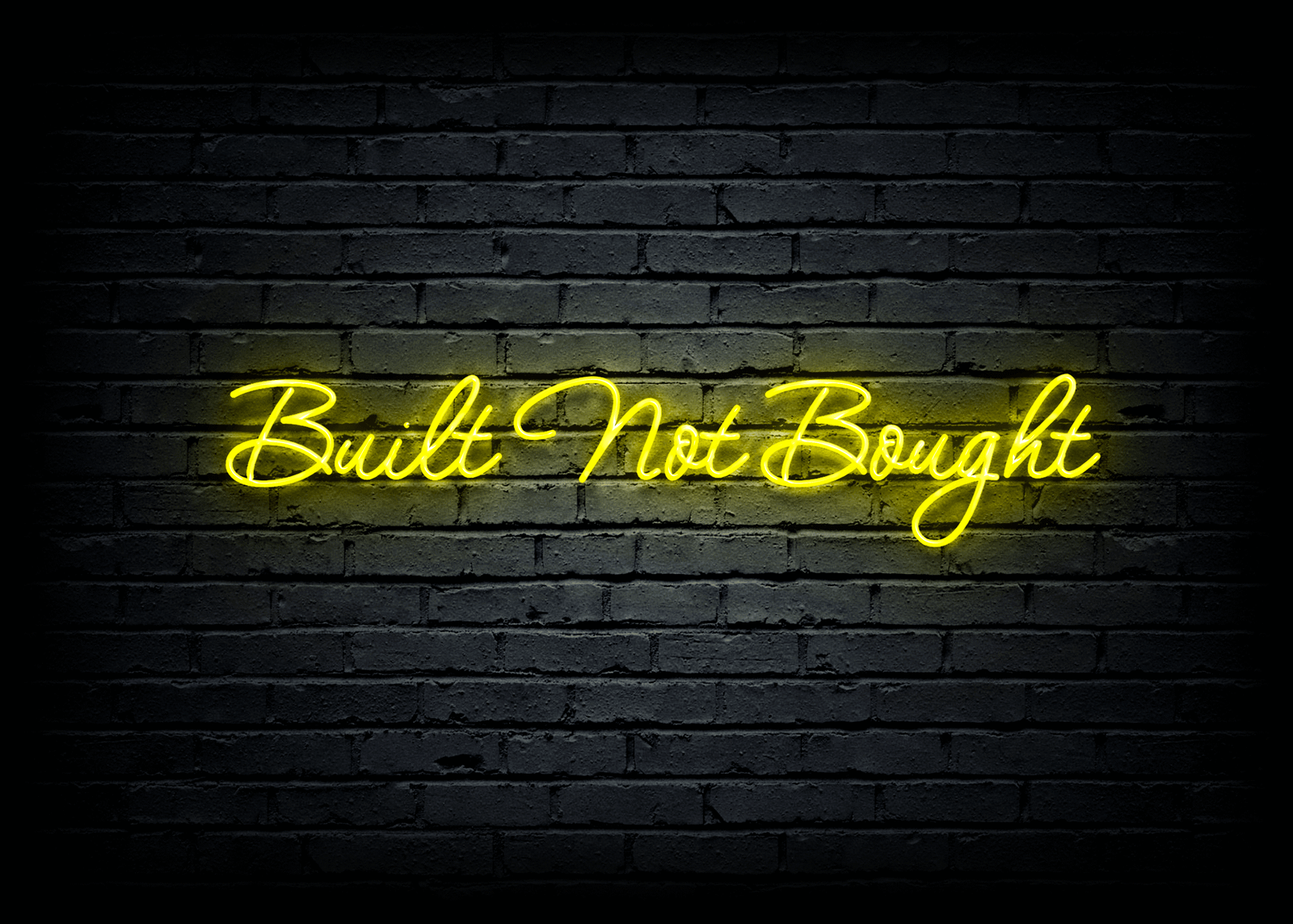 Led neoninis užrašas "Built Not Bought"