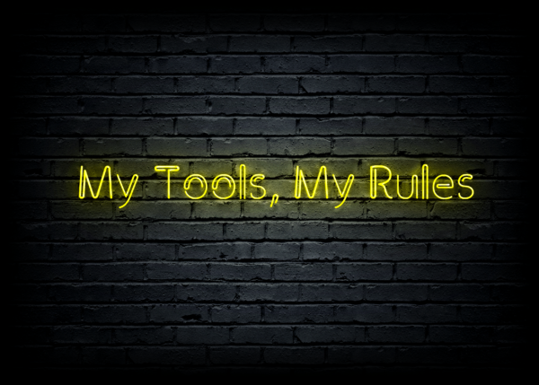 Led neono iškaba "My Tools, My Rules"