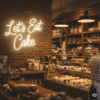 Led neoninė iškaba "Let's Eat Cake"