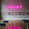 Led neonininė iškaba "Roll With It"