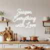 Led neoninė iškaba "Season Everything with Love"