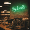 Led neono iškaba "Stay humble"