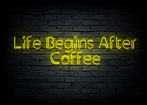 Led neono iškaba "Life Begins After Coffee"