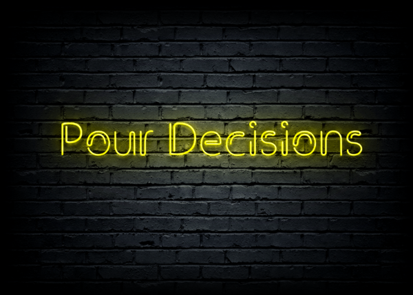 Led neoninė iškaba "Pour Decisions" - Image 3