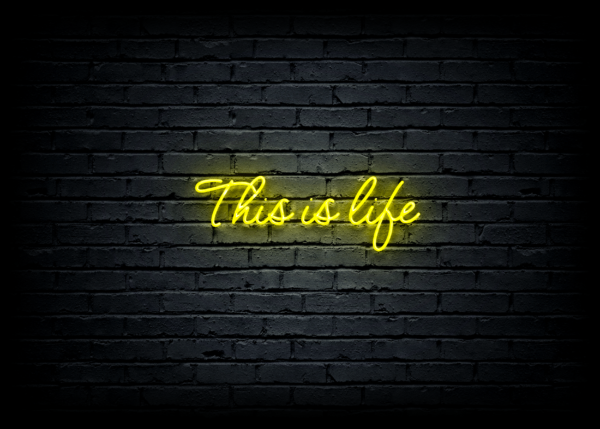 Led neono iškaba "This is Life"