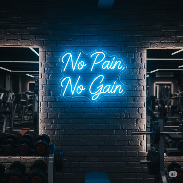 Led neono užrašas "No Pain, No Gain"