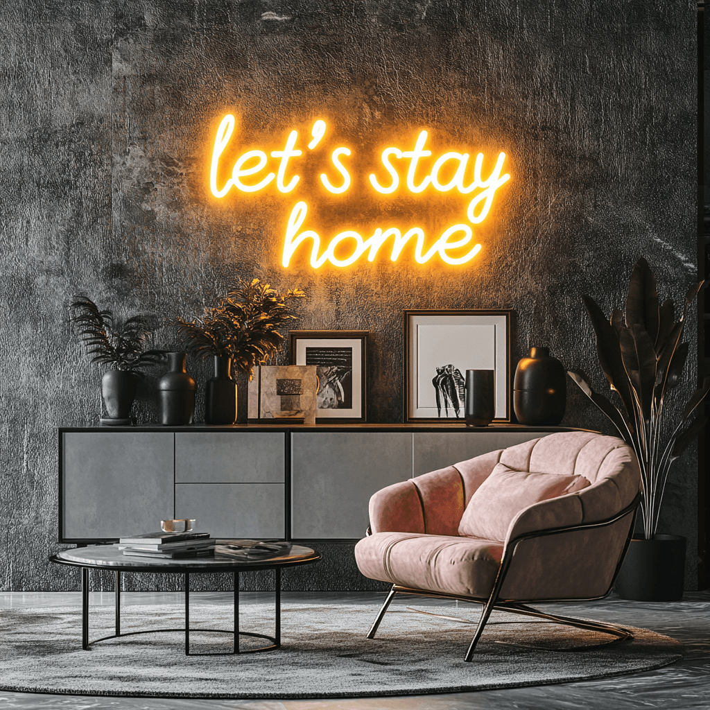 LED neoninis užrašas "Let's stay home"