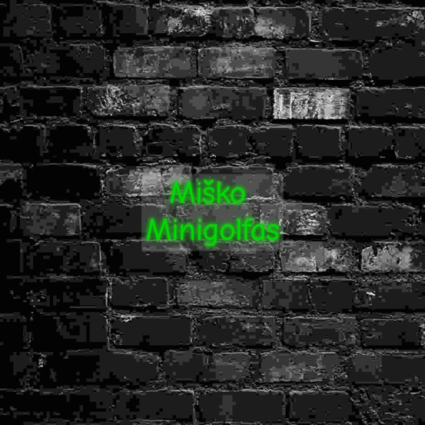 Miško
Minigolfas