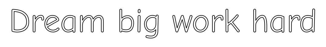 Dream big work hard - Image 3